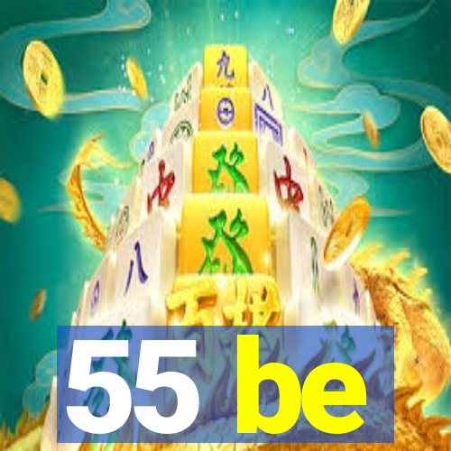 55 be